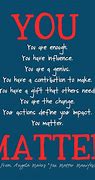 Image result for Why You Matter Quotes