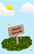 Image result for Don't Touch Background