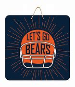 Image result for Let's Go Bears