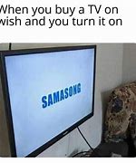 Image result for Samsung Memes