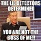 Image result for You're Not My Boss Meme