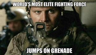 Image result for Jump On a Grenade Meme