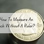 Image result for How to Measure One Inch without a Ruler