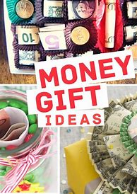 Image result for Fun Ways to Give Money Gifts