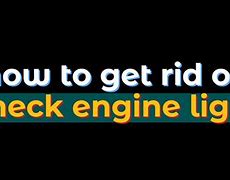 Image result for Get Rid of Check Engine Light