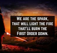 Image result for Star Wars Quotes We Are the Spark