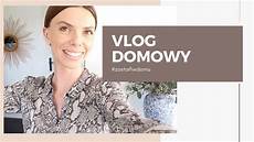 vlog w domu vlog domowy zostań w domu beata m vlog w domu vlog domowy zostań w domu beata m