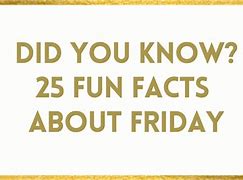 Image result for Friday Facts Meme