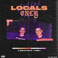 Image result for locals only band