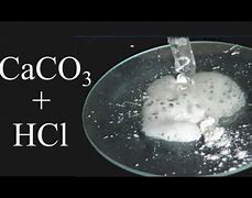 Image result for CaCO3 and HCl