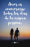 Image result for Frases De Que ES Eel Amor