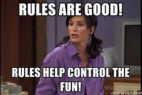 Image result for There Are Now 4 Rules Meme