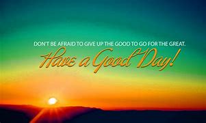 Image result for Good Day Background