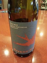 Image result for Rivers Marie Pinot Noir Willow Creek