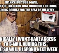 Image result for Outlook Email Meme