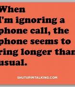 Image result for Man Ignore Phone Call