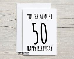 Image result for Funny 49th Birthday Cards