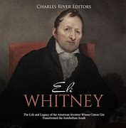 Image result for Eli Whitney Cotton Gin Book