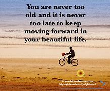 Image result for Looking Forward in Life Quotes