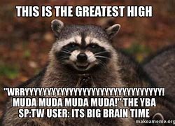Image result for This Is the Greatest High Memes