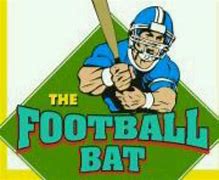 Image result for Of a Football Bat Funny