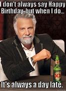 Image result for Funny Late Birthday