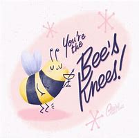 Image result for Bee's Knees Meme