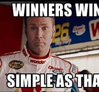 Image result for A Wins a Win Meme