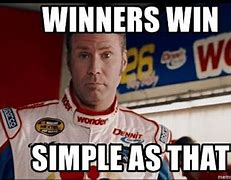 Image result for A Win Is a Win Meme