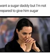 Image result for Weird Thing to Say You Sugar Daddy