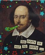 Image result for Shakespeare Birthday Meme