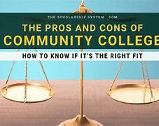 Image result for Pros and Cons of Community College