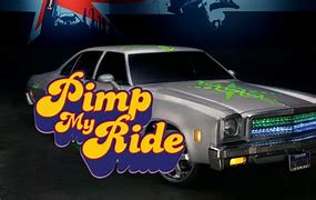 Image result for Pimp My Ride TV Show