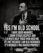 Image result for Old School Respect