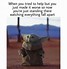 Image result for Funny Baby Yoda Memes Clean
