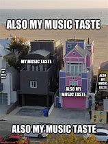 Image result for Music Taste Memes