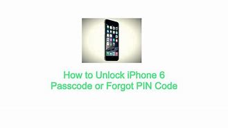 Image result for How to Get into Your iPhone If You Forgot Pin