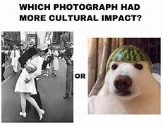 Image result for Cultural Impact Memes