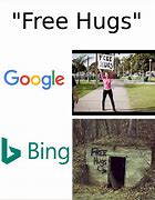 Image result for Bing versus Google Meme