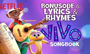 Image result for Vivo Cartoon Song Lyrics
