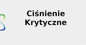 Image result for ciśnienie_krytyczne