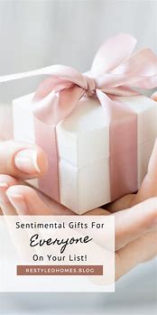 Image result for Sentimental Value Gifts