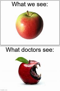 Image result for An Apple a Day Doctor Funny Cartoon Meme