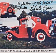 Image result for Charlie Ryan Hot Rod Lincoln