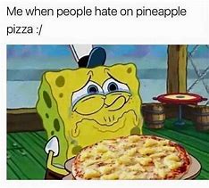 Image result for Spinach On Pizza Meme