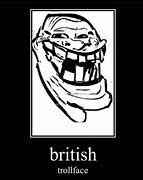 Image result for British Troll Face