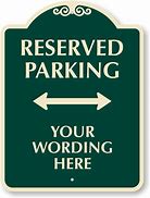 Image result for Reserved Parking Sign PNG