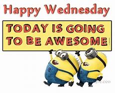 Image result for Wednesday Be Awesome