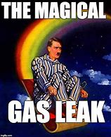 Image result for That Gas Leak Be Giving Me Brain Damage Meme