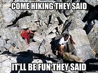 Image result for Funny Hiking Memes
